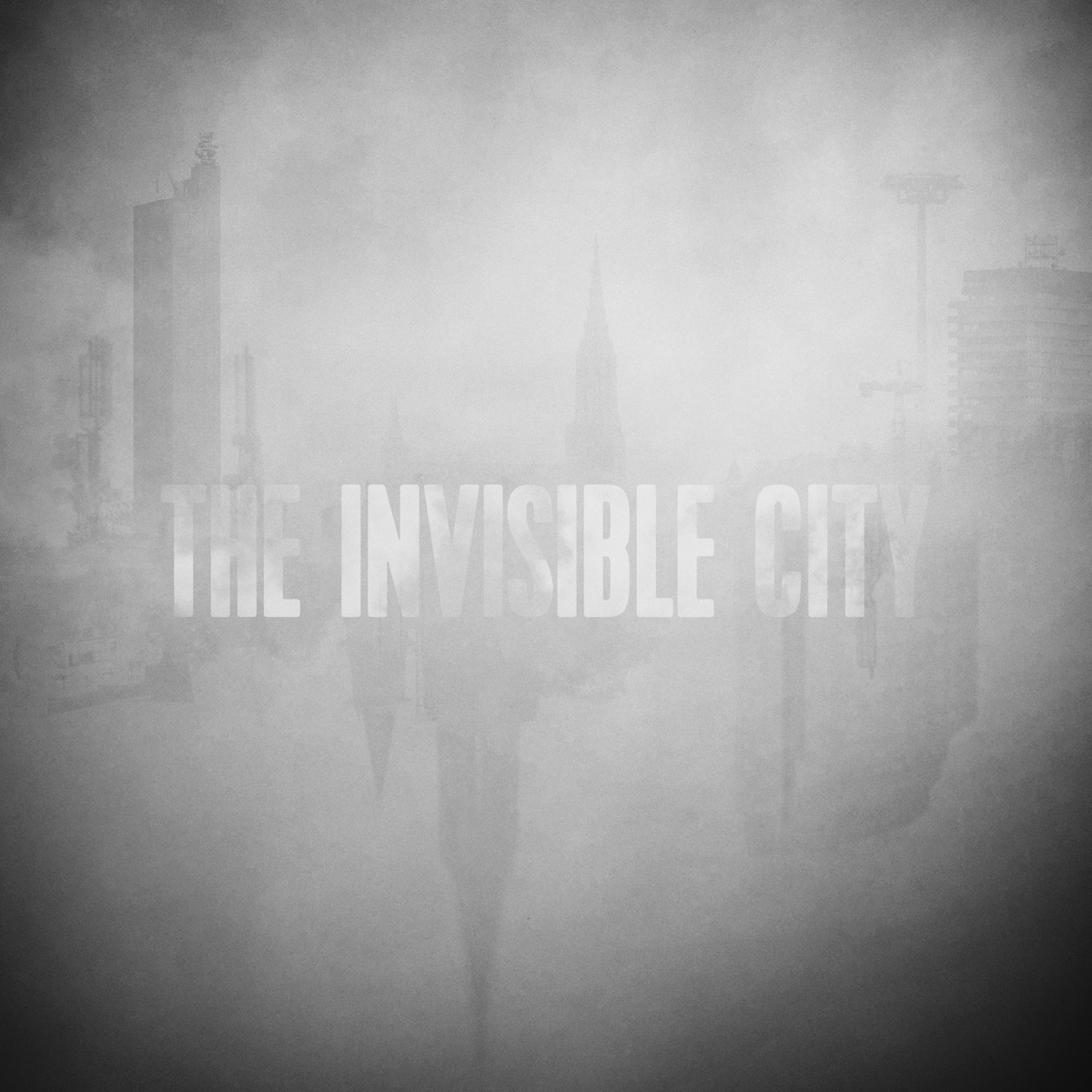 The Invisible City (Konzertankündigung)